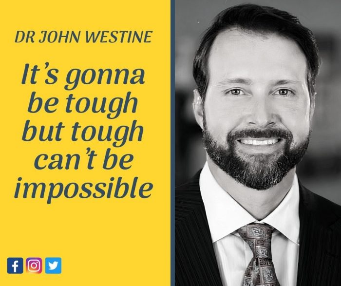 DR JOHN WESTINE Shares his Thoughts