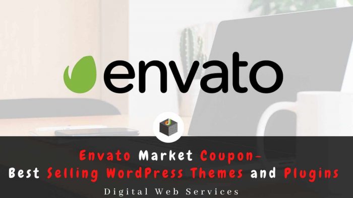 Get Envato Market Coupon Code For The Best Selling WordPress themes and Plugins