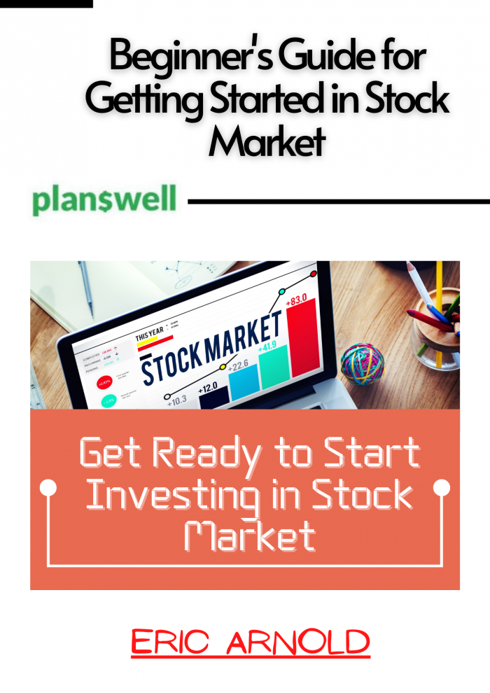 Eric Arnold – Beginner’s Guide for Getting started in Stock Market