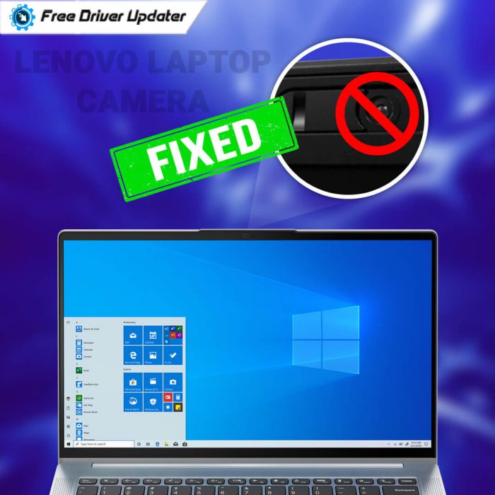 Fix Lenovo Laptop Camera Not Working on Windows 10 [Solved]
