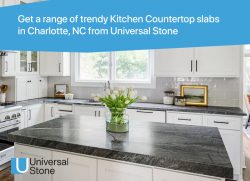 Get a range of trendy Kitchen Countertop slabs in Charlotte, NC from Universal Stone