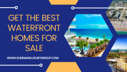 Get The Best Waterfront Homes For Sale