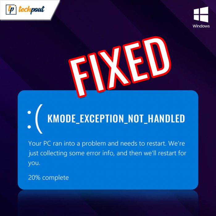 How to Fix KMODE Exception Not Handled Error in Windows 10