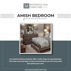Purchase personalized Amish bedroom furniture – Metropolitan Furniture