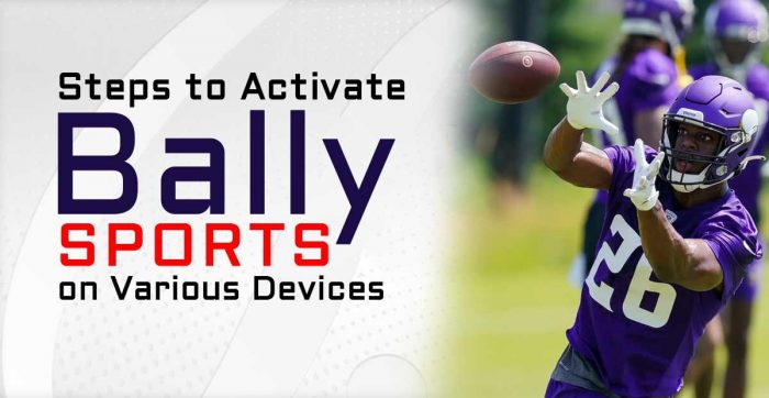 Steps to Activate Bally Sports on Various Devices