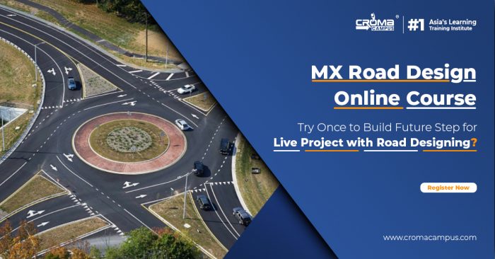 How To Start A Successful Career AS MX Road Designer?