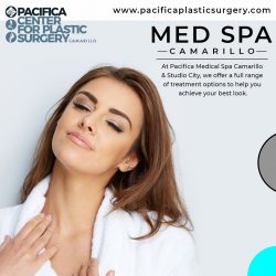 A Comprehensive Range Of Med Spa Camarillo – Pacifica Center For Plastic Surgery