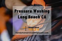 Pressure Washing Long Beach CA