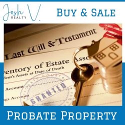The Way to Buying and Selling Probate Property