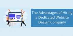 The Advantages of Hiring a Dedicated Website Design Company