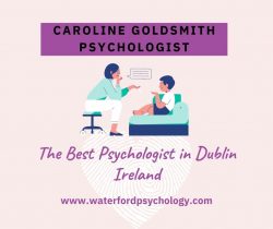 The Best Psychologist in Dublin Ireland