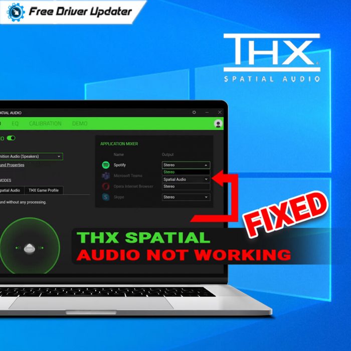 How To Fix THX Spatial Audio Not Working on Windows 10/11 {SOLVED}