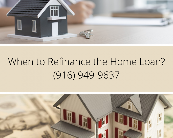 When to Refinance the Home Loan?
