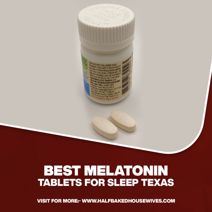 Best Melatonin Tablets For Sleep Texas