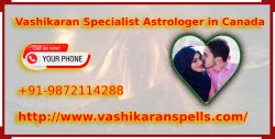Vashikaran Specialist Astrologer in Canada ♦♦♦ Islamic Voodoo Spell ♦♦♦ Call Us +91-9872114288
