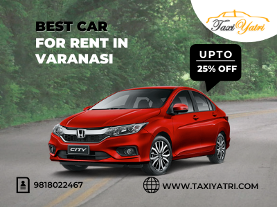 Book Affordable Taxi – Outstation Taxi in Varanasi – Taxi Yatri