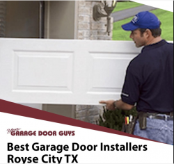 Best Garage Door Installers Royse City TX