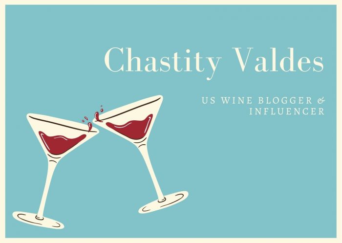 Chastity Valdes – Writer/Blogger on Wine