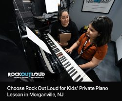 Choose Rock Out Loud for Kids’ Private Piano Lesson in Morganville, NJ