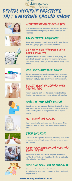 DENTAL HYGIENE PRACTICES THAT EVERYONE SHOULD KNOW