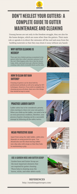 Don’t Neglect Your Gutters: A Complete Guide To Gutter Maintenance and Cleaning
