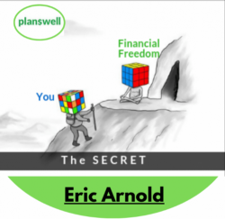 Eric Arnold – Impediment to the Journey of Financial Freedom