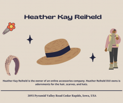 Heather Kay Reiheld is the owner of an online accessories company.