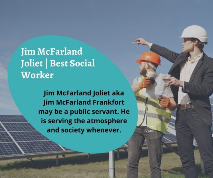 Jim McFarland Joliet | Best Social Worker