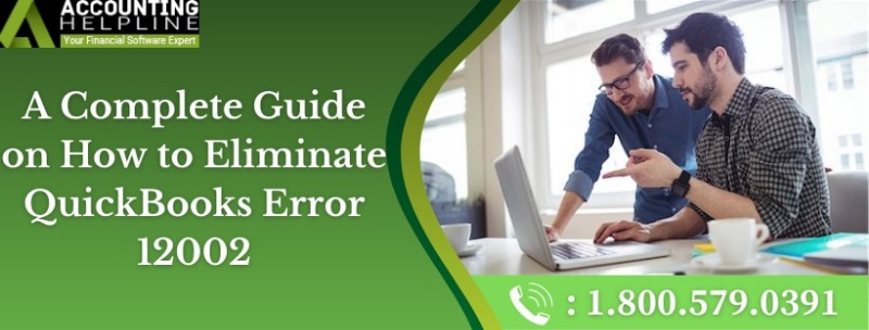 Easy Guidelines to Fix QuickBooks Error 12002
