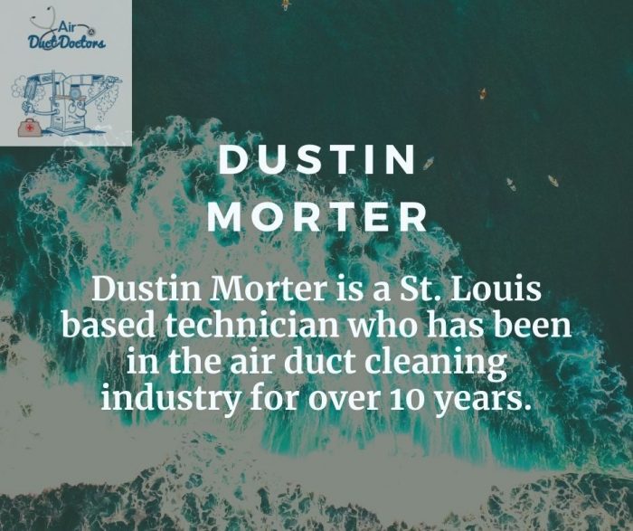 The Air Duct Cleaning Industry | Dustin Morter