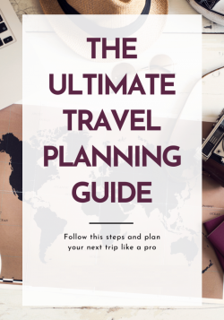 Travel Planning Guide: Easy to Follow Steps