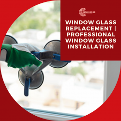 Window Glass Replacement | Professional Window Glass Installation