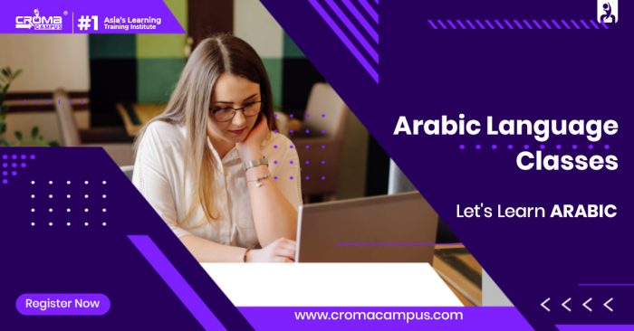 Best Arabic Language Classes in Delhi | Croma Campus