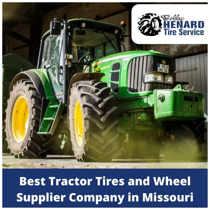 Best New & Used Tractor Tires Supplier Company in Missouri- Bobby Henard Tire Service