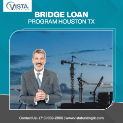 Bridge Loan Program in Houston TX