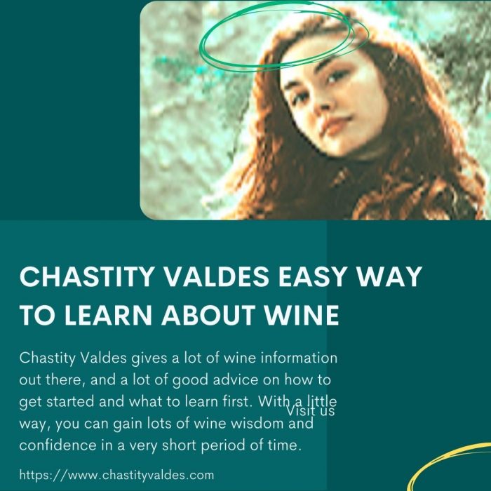 CHASTITY VALDES EASY WAY TO LEARN ABOUT WINE