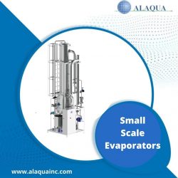 Best small scale Evaporators for industrials