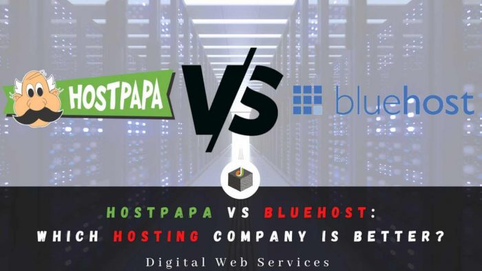HostPapa vs Bluehost: Which Web Hosting Company is Better in 2022?