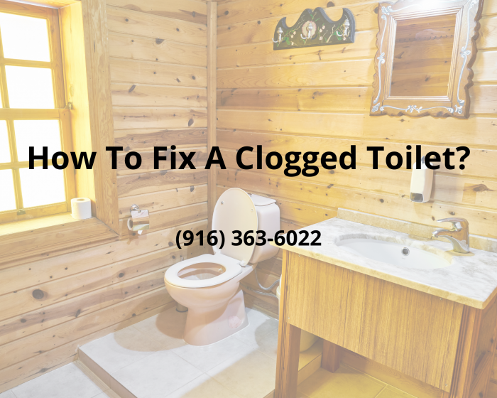 How To Fix A Clogged Toilet?