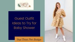 What to Wear to a Baby Shower in 2022 – Tickled Pink Boutique