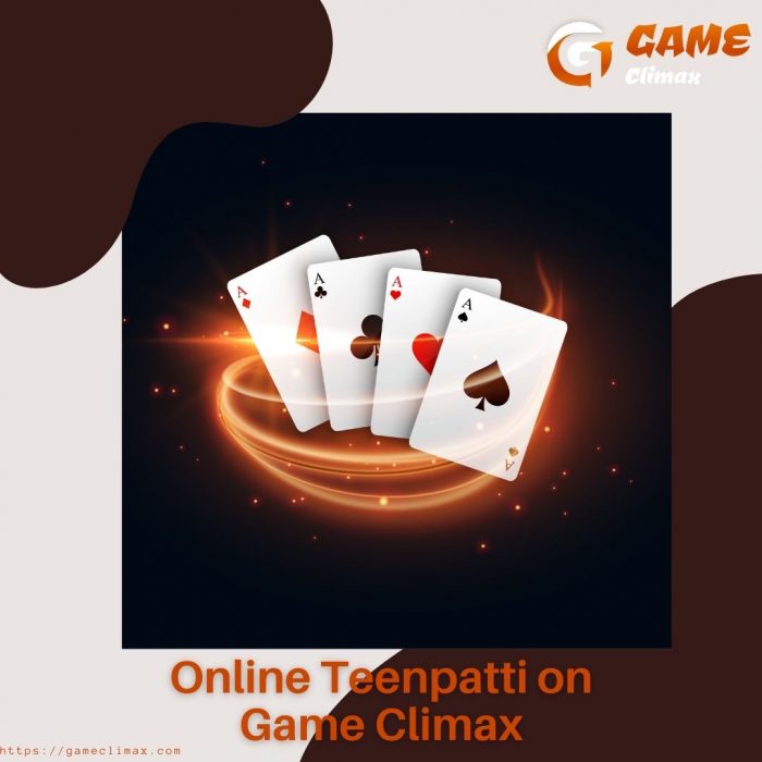 Online Teenpatti on Game Climax