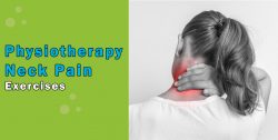 What are The Physiotherapy Neck Pain Exercises?