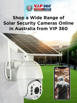 Shop a Wide Range of Solar Security Cameras Online in Australia from VIP 360