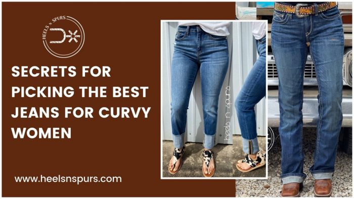 How to Choose Jeans for Curvy Women in 2022 – Heels N Spurs
