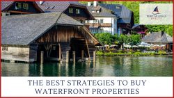 Smart Strategies for Buying Waterfront Property in 2022 – Port Aransas Realty