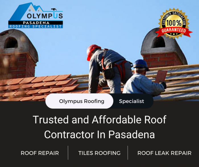 Trusted and Affordable Roof Contractor In Pasadena