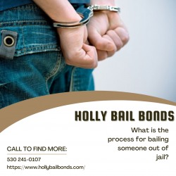 What is the process for bailing someone out of jail?