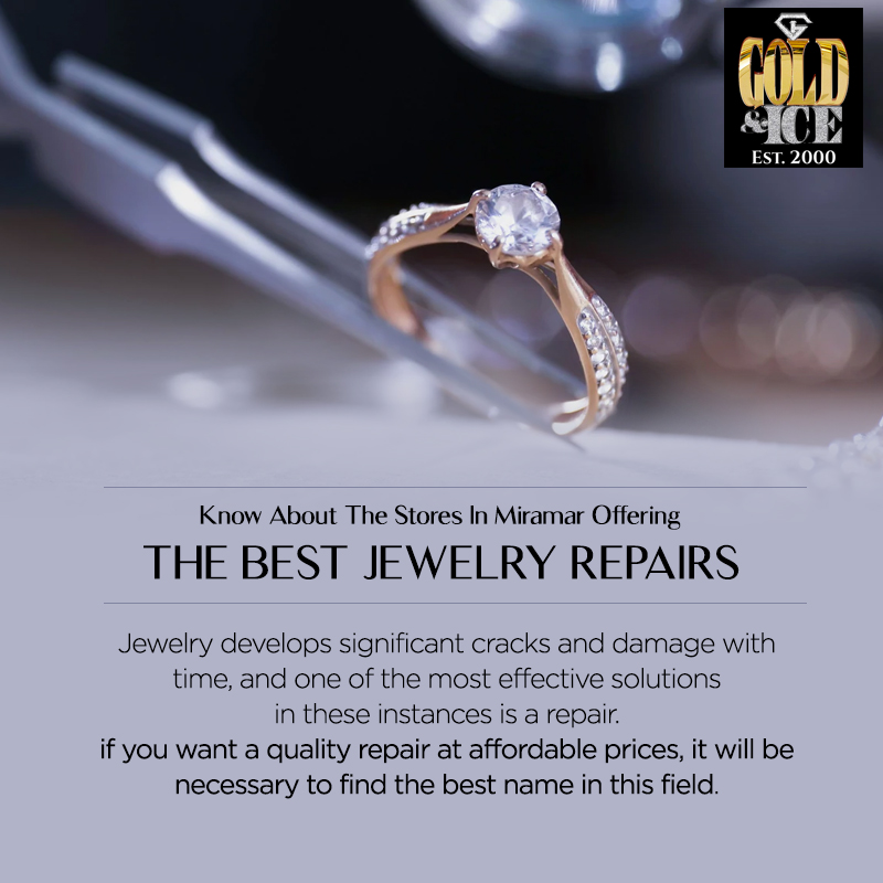 Know About The Stores In Miramar Offering The Best Jewelry Repairs