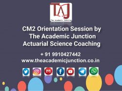 CM2 Orientation Session by The Academic Junction | Actuarial Science
