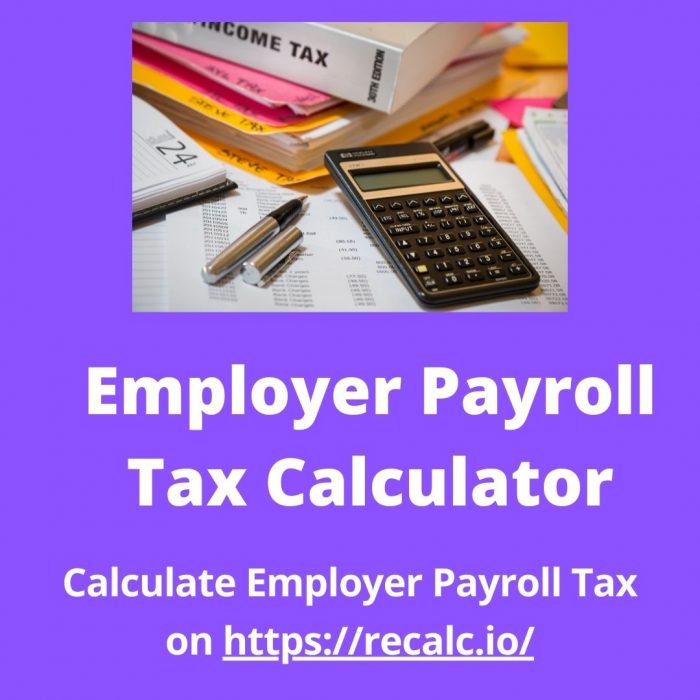 Employer Payroll Tax Calculator For Small Businesses